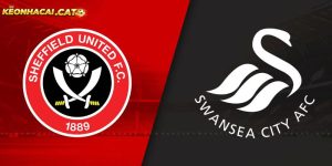 soi kèo Sheffield Utd vs Swansea